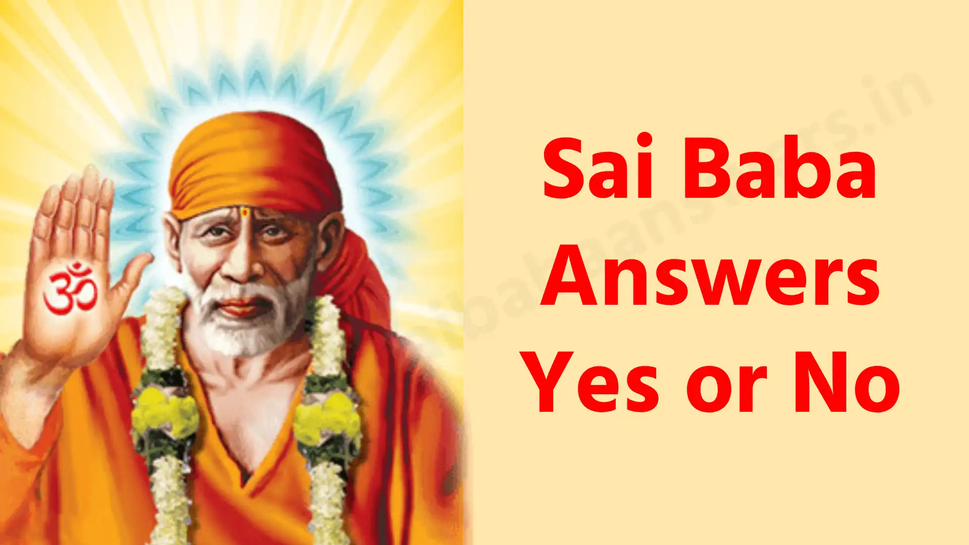 Sai Baba Answers Yes or No - Get Instant Divine Guidance for Any ...